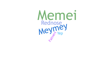 ニックネーム - Memey