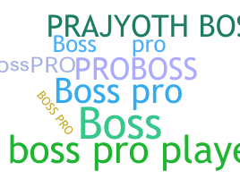 ニックネーム - BossPro