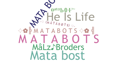 ニックネーム - MataBots