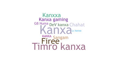 ニックネーム - kanxa
