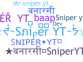 ニックネーム - Sniperyt
