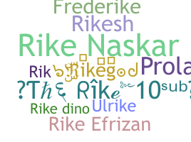 ニックネーム - Rike