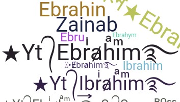 ニックネーム - Ebrahim