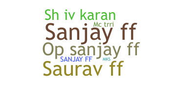 ニックネーム - SanjayFF