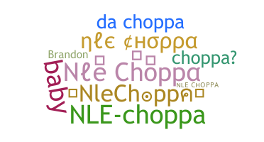 ニックネーム - NleChoppa