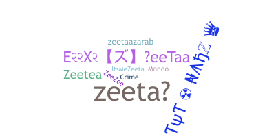 ニックネーム - Zeeta