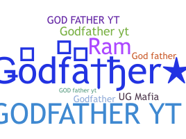 ニックネーム - GodFatherYT