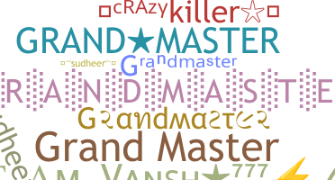 ニックネーム - grandmasters