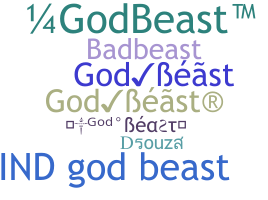 ニックネーム - godbeast