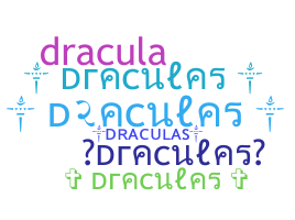 ニックネーム - draculas