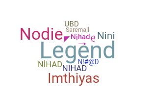 ニックネーム - Nihad