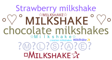 ニックネーム - Milkshake