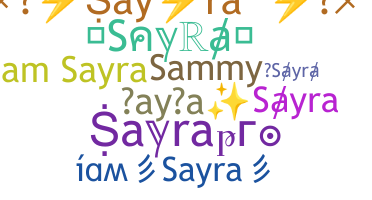 ニックネーム - Sayra