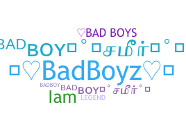 ニックネーム - Badboyz
