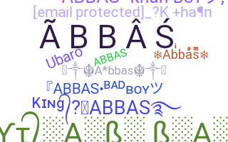 ニックネーム - Abbas