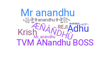 ニックネーム - Anandhu