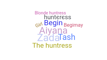 ニックネーム - Huntress