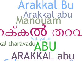 ニックネーム - ArakkalAbu