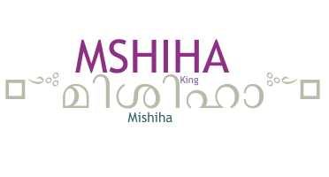 ニックネーム - mishiha
