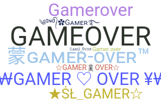 ニックネーム - GamerOVER