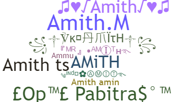 ニックネーム - Amith