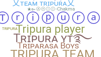 ニックネーム - Tripura