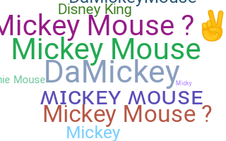 ニックネーム - MickeyMouse