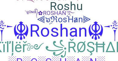 ニックネーム - Roshan