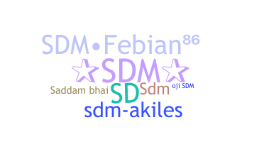 ニックネーム - SDM