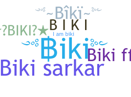 ニックネーム - Biki