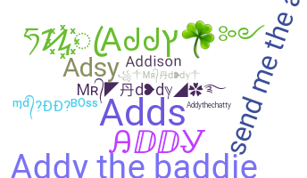 ニックネーム - Addy
