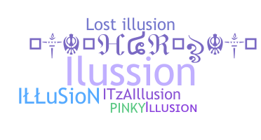 ニックネーム - Illusion