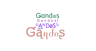 ニックネーム - gandos