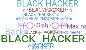 ニックネーム - BlackHacker