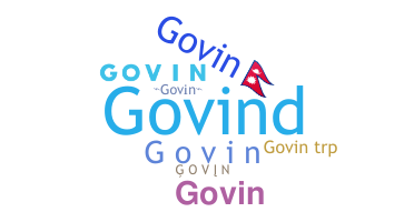 ニックネーム - Govin