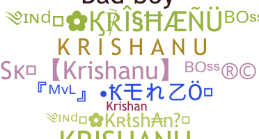 ニックネーム - Krishanu