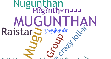 ニックネーム - Mugunthan