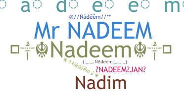 ニックネーム - Nadeem