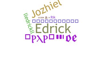 ニックネーム - edrick