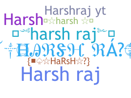 ニックネーム - HarshRaj