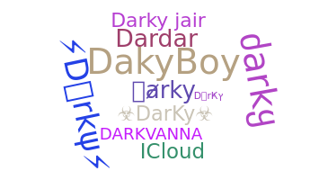 ニックネーム - Darky