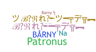 ニックネーム - Barny