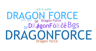 ニックネーム - DragonForce