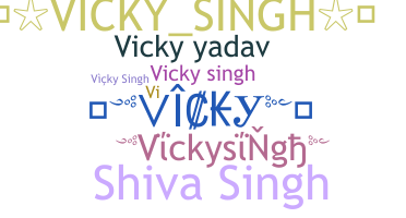 ニックネーム - Vickysingh