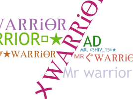 ニックネーム - Mrwarrior