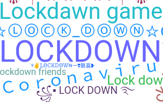 ニックネーム - Lockdown