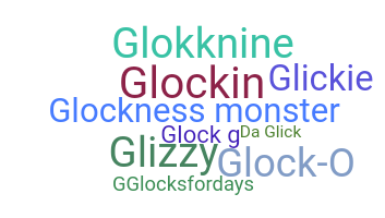 ニックネーム - Glock