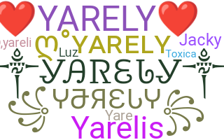 ニックネーム - Yarely