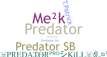 ニックネーム - predatorpro