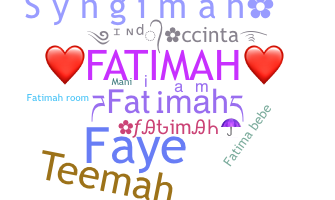 ニックネーム - Fatimah